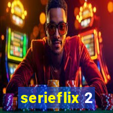 serieflix 2